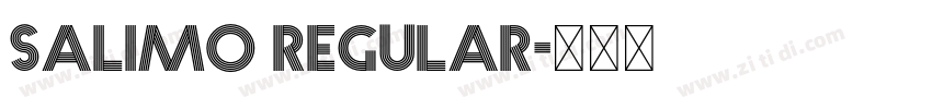 Salimo Regular字体转换 Salimo Regular字体转换